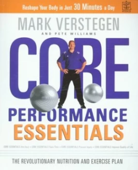 Image of Core Performance Essentials by Mark Verstegen and Pete Williams Paperback