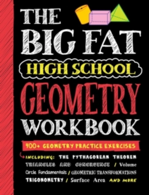 Image of The Big Fat High School Geometry Workbook : 400+ Geometry Practice Exercises Paperback / softback