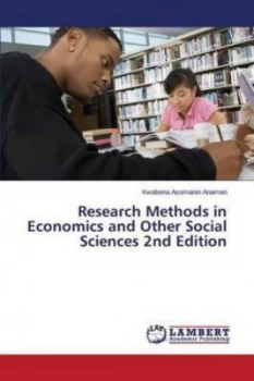 Image of Research Methods in Economics and Other Social Sciences 2nd Edition by Anaman Kwabena Asomanin Paperback