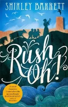 Image of Rush Oh! by SHIRLEY BARRETT