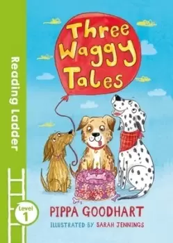 Image of Three waggy tales by Pippa Goodhart