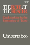 Image of role of the reader explorations in the semiotics of texts