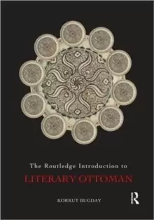 Image of The Routledge Introduction to Literary Ottoman