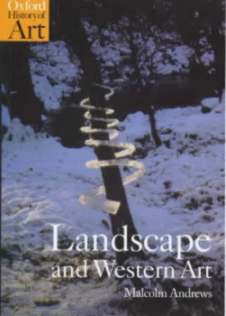Image of Landscape and Western Art by Malcolm Andrews Book