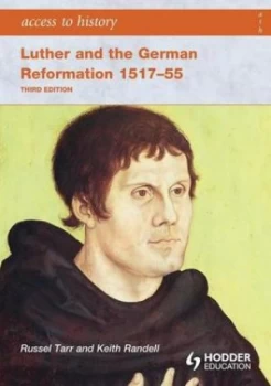 Image of Luther and the German Reformation 1517-55 by Keith Randell Paperback