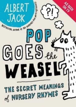 Image of Pop Goes the Weasel by Albert Jack Hardback