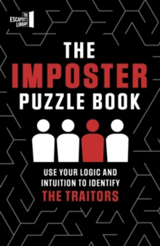 Image of The Imposter Puzzle Book : Use Your Logic and Intuition to Identify the Traitors Paperback / softback