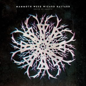 Image of Mammoth Weed Wizard Bastard - Noeth Ac Anoeth Vinyl