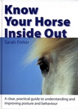 Image of Know Your Horse inside Out by Sarah Fisher Hardback