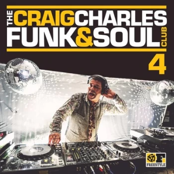 image of The Craig Charles Funk & Soul Club - Volume 4 by Various Artists CD Album