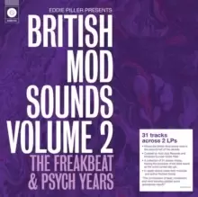 Eddie Piller Presents British Mod Sounds: The Freakbeat & Psych Years