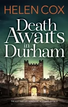Image of Death Awaits in Durham : The Kitt Hartley Yorkshire Mysteries Book 4