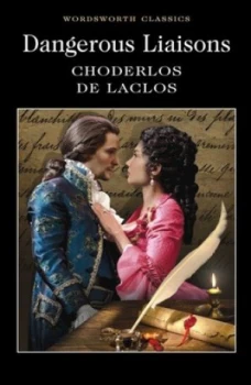 Image of Dangerous Liaisons by Pierre Choderlos De Laclos Book