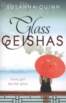 Image of Glass Geishas by Susanna Quinn Paperback