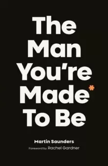 Image of The Man You're Made to Be