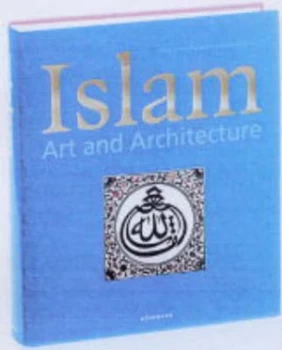Image of Islam by Markus Hattstein and Peter Delius Hardback