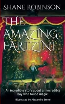 Image of The Amazing Fartzini by Shane Robinson