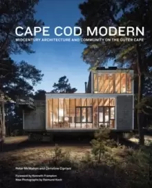 Image of Cape Cod Modern : Midcentury Architecture and Community on the Outer Cape