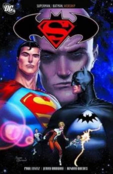 Image of Superman/batman. Worship by Paul Levitz Paperback