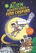 Image of alien adventures of finn caspian 1 the fuzzy apocalypse