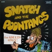 image of Snatch and the Poontangs/cold Shot!