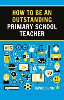 Image of How to be an Outstanding Primary School Teacher 2nd edition