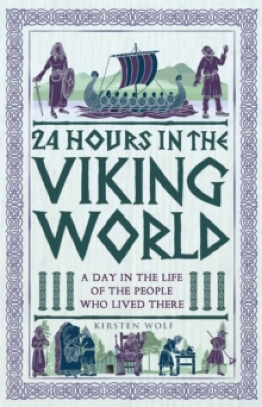 Image of 24 Hours in the Viking World : A Day in the Life of the People Who Lived There Paperback / softback