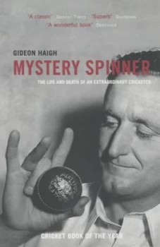 Image of Mystery Spinner by Gideon Haigh Book