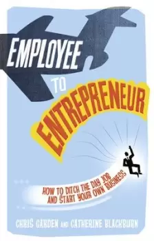 Image of Employee to entrepreneur by Chris Garden