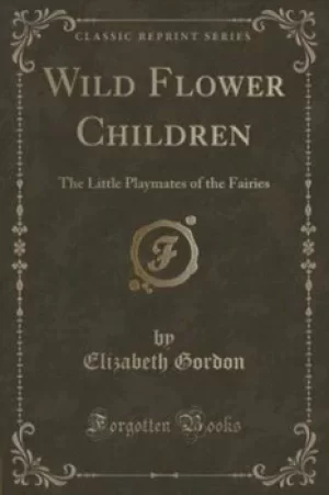 Image of Wild Flower Children by Elizabeth Gordon