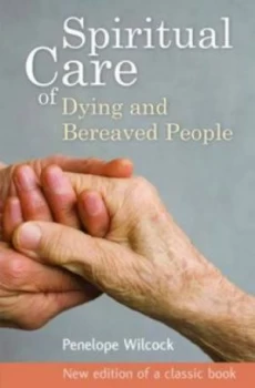 Image of Spiritual Care by Penelope Wilcock Book