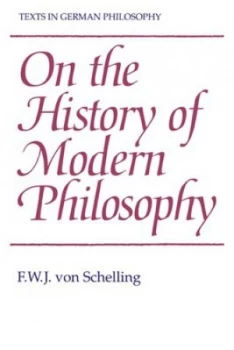 Image of On the History of Modern Philosophy by F. W. J. Von Schelling Book