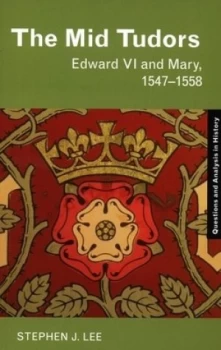Image of The Mid Tudors by Stephen J. Lee Paperback