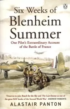 Image of Six weeks of Blenheim summer - Alastair Panton - Paperback - Used