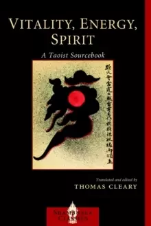 Image of Vitality, Energy, Spirit : A Taoist Sourcebook