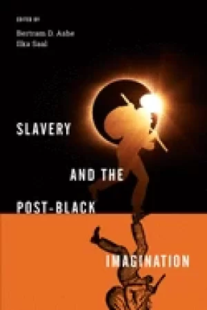 Image of slavery and the post Black imagination
