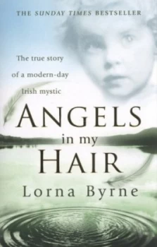 Image of Angels in My Hair by Lorna Byrne Paperback