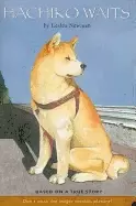 Image of hachiko waits based on a true story newman lesl
