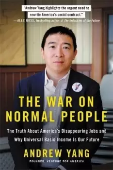 Image of The War on Normal People by Andrew Yang