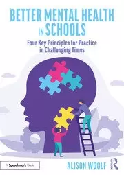 Image of Better Mental Health in Schools Four Key Principles for Practice in Challenging Times