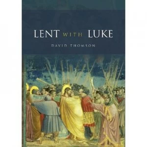 Image of Lent with Luke by David Thomson Paperback