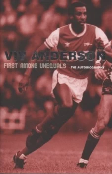 Image of First among Unequals by Viv Anderson and Lynton Guest Hardback