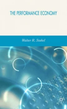 Image of The Performance Economy by Walter R Stahel Hardback