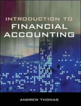 Image of An Introduction to Financial Accounting by Andrew Thomas Book