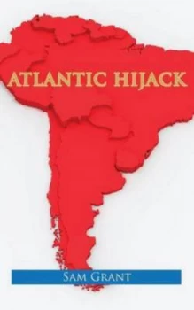 Image of Atlantic Hijack by Sam Grant Paperback