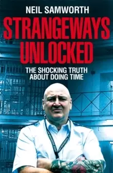 Image of Strangeways Unlocked : The Shocking Truth about Life Behind Bars