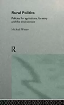 Image of Rural Politics : Policies for Agriculture, Forestry and the Environment