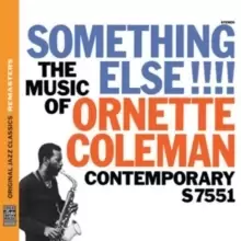 image of Something Else!!!!: The Music of Ornette Coleman