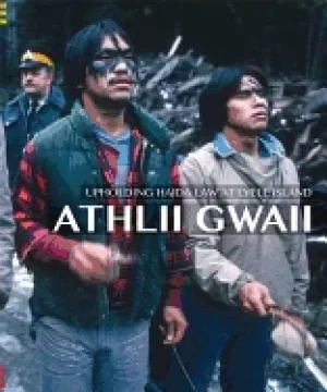 Image of athlii gwaii upholding haida law on lyell island