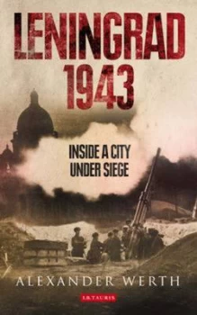 Image of Leningrad 1943 by Alexander Werth Hardback